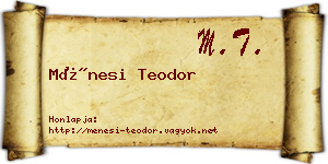 Ménesi Teodor névjegykártya